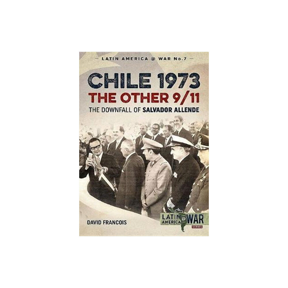 Helion & Company Chile 1973, the Other 9/11 (häftad, eng)