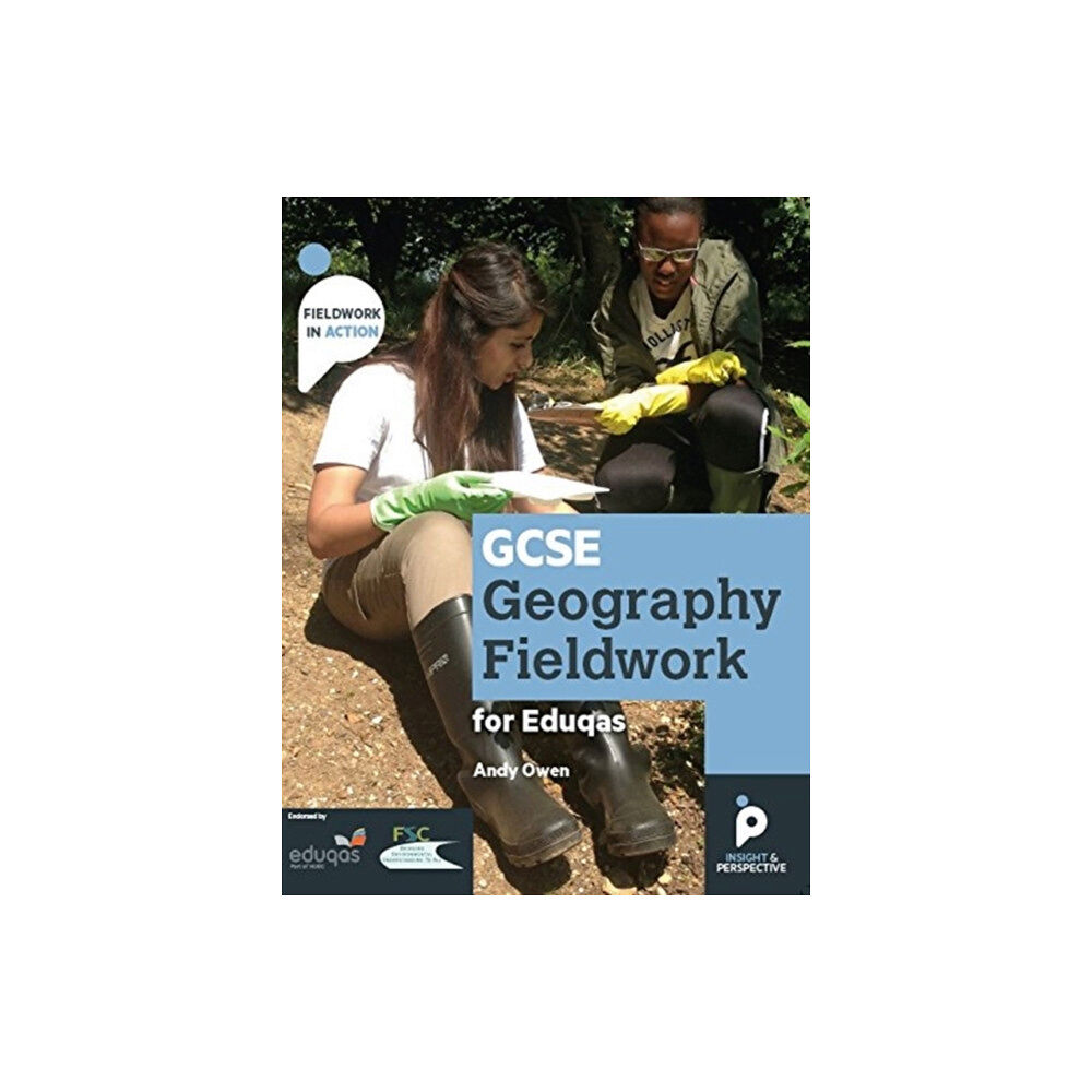 Insight & Perspective GCSE Geography Fieldwork Handbook for Eduqas (häftad, eng)