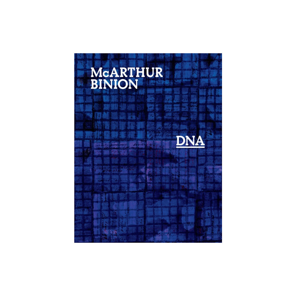 Distributed Art Publishers McArthur Binion: DNA (inbunden, eng)