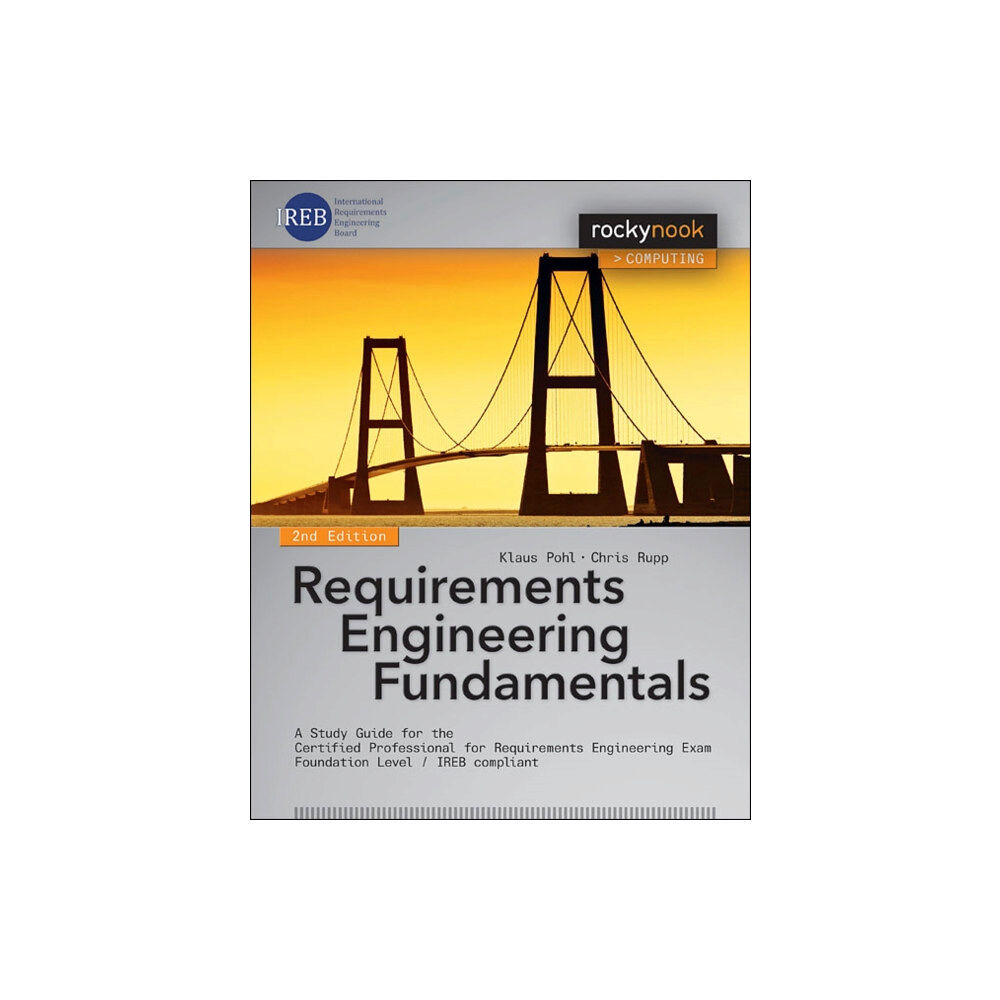 Rocky Nook Requirements Engineering Fundamentals (häftad, eng)