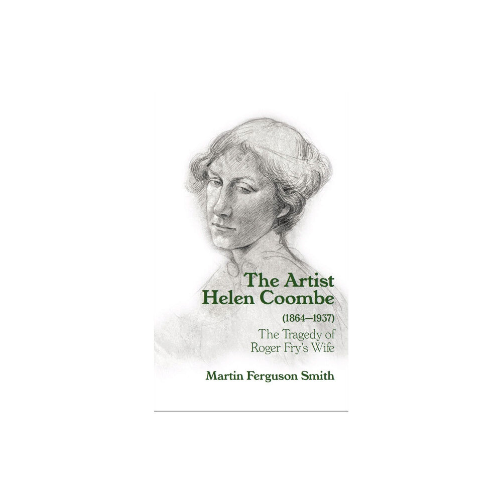 Paul Holberton Publishing Ltd The Artist Helen Coombe (1864-1937) (inbunden, eng)