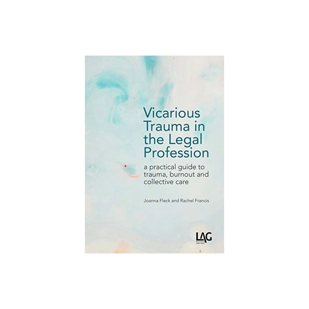 Legal Action Group Vicarious Trauma in the Legal Profession (häftad, eng)