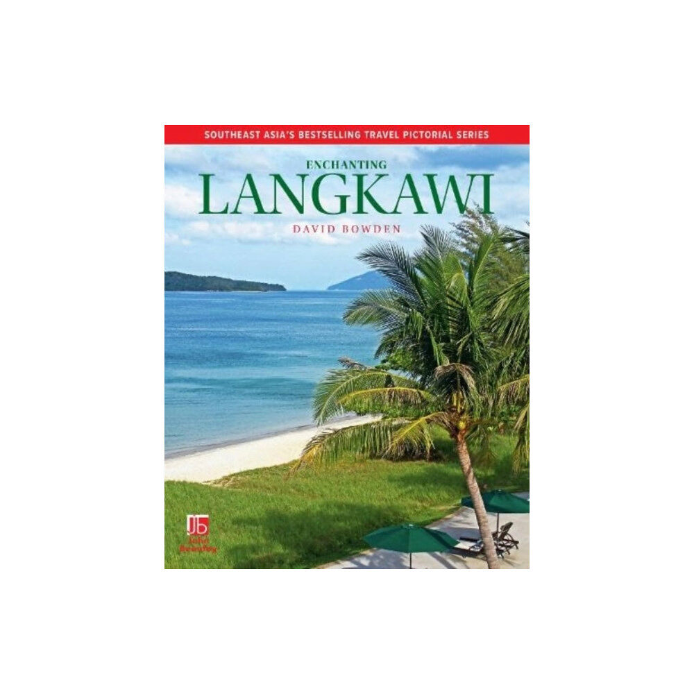 John Beaufoy Publishing Ltd Enchanting Langkawi (häftad, eng)