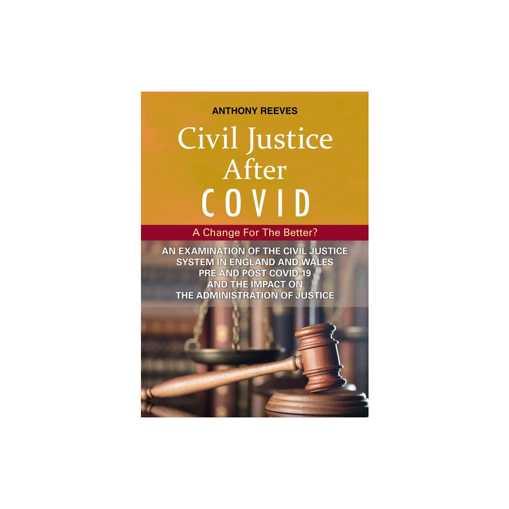 Straightforward Publishing Civil Justice After COVID: A Change for the Better? (häftad, eng)