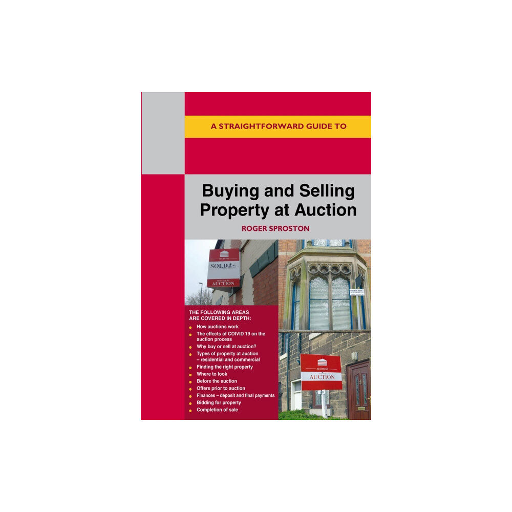 Straightforward Publishing Buying and Selling Property at Auction (häftad, eng)