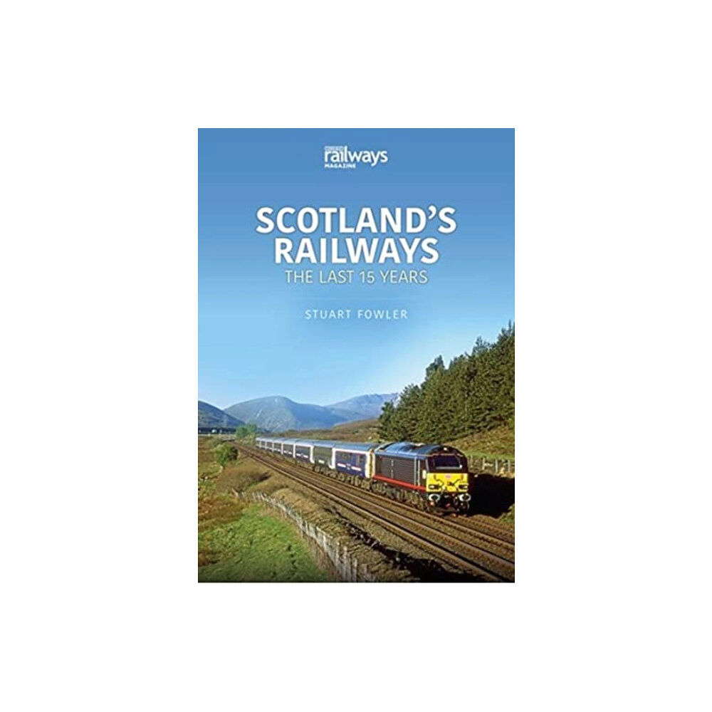 Key Publishing Ltd Scottish Railways: The Last 15 Years (häftad, eng)