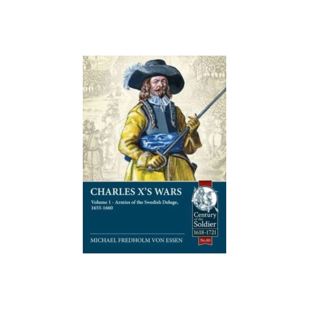 Helion & Company Charles X's Wars Volume 1 (häftad, eng)