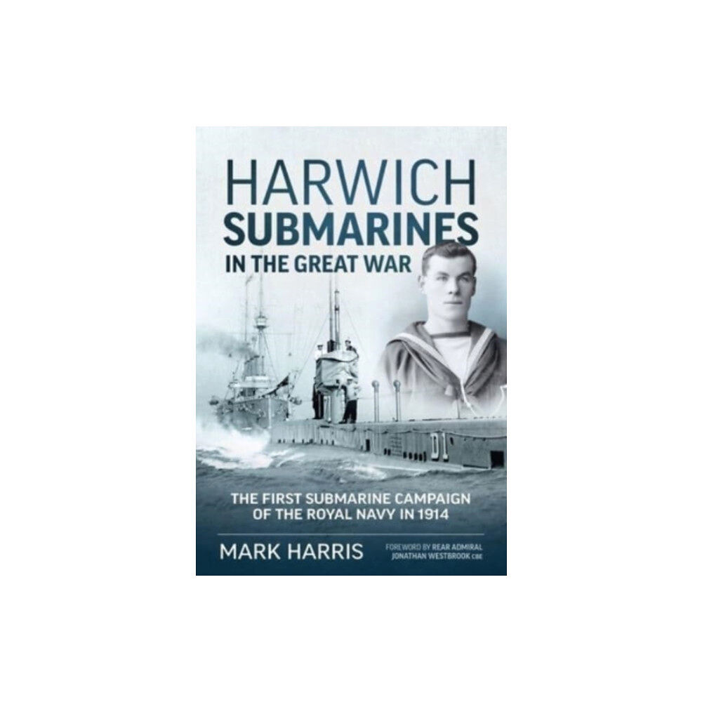 Helion & Company Harwich Submarines in the Great War (häftad, eng)