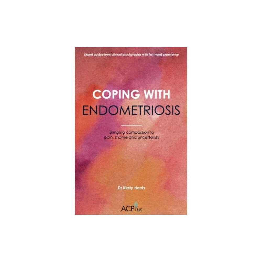 Sequoia Books Coping With Endometriosis (häftad, eng)