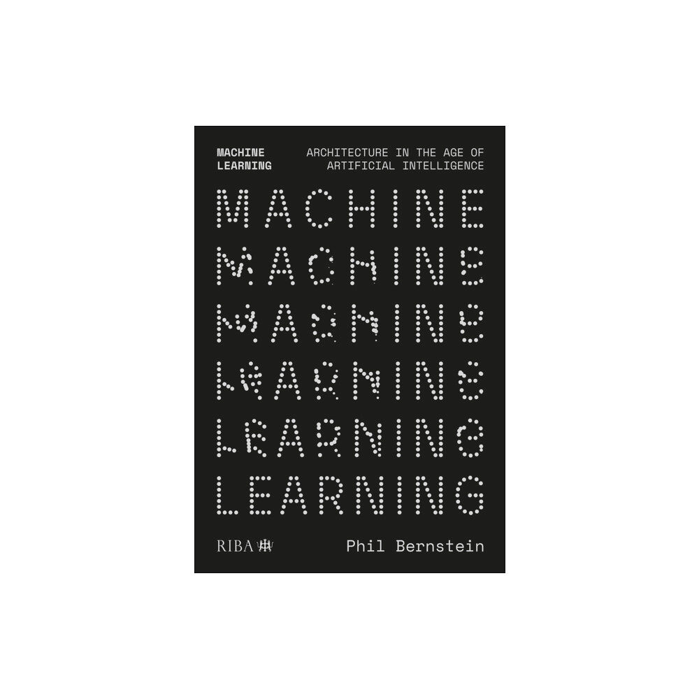 RIBA Publishing Machine Learning (häftad, eng)