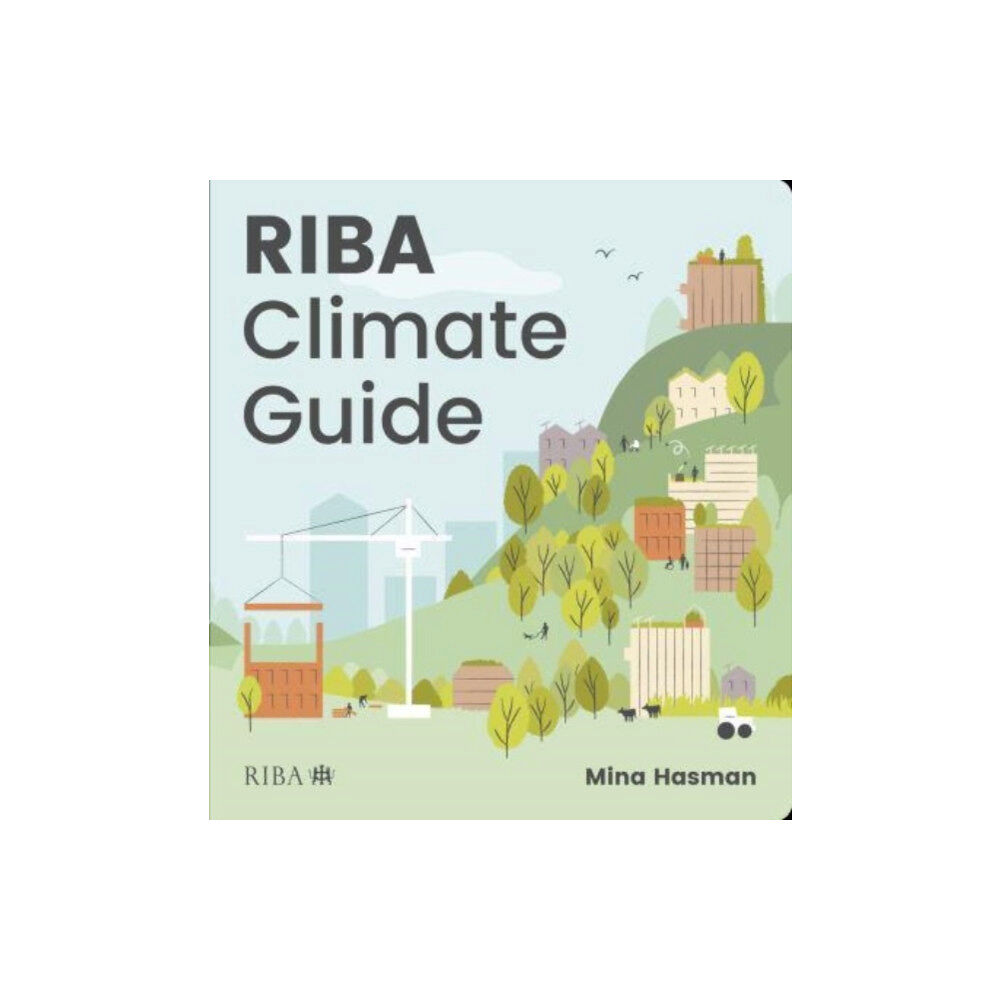 RIBA Publishing RIBA Climate Guide (häftad, eng)