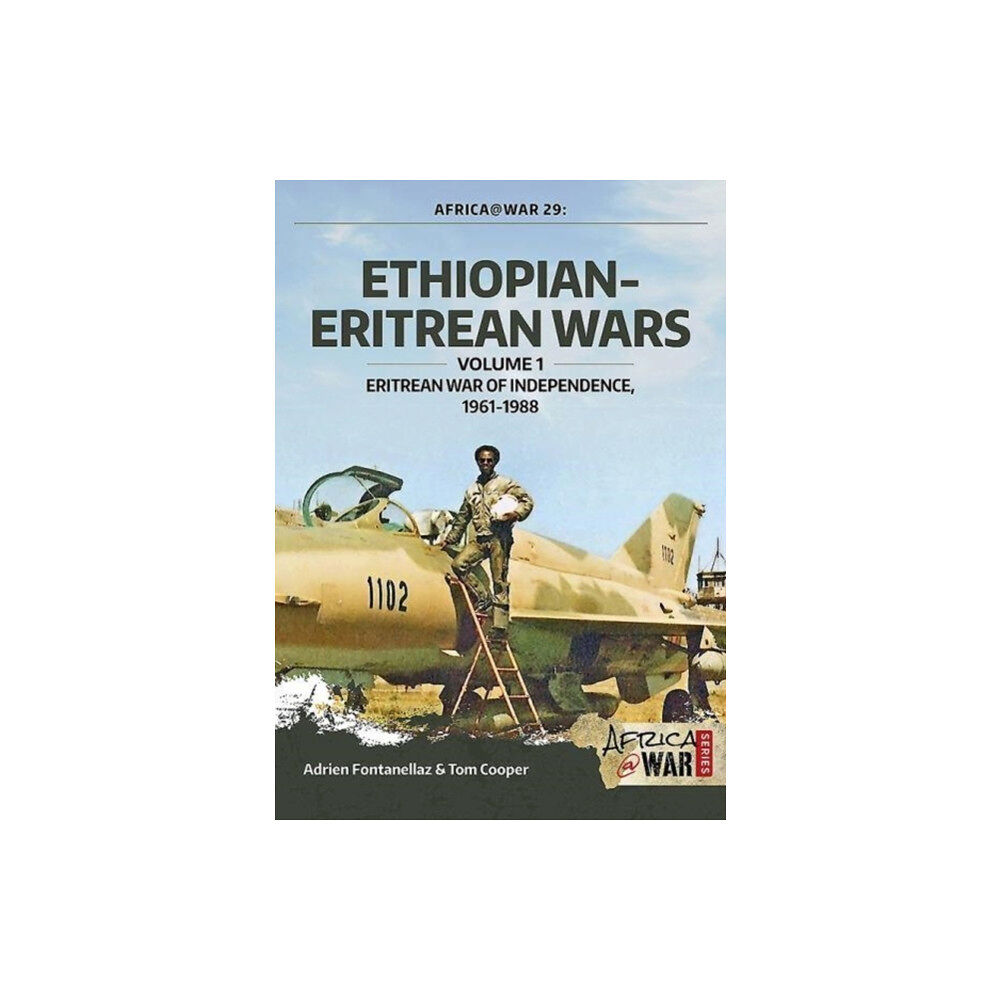 Helion & Company Ethiopian-Eritrean Wars, Volume 1 (häftad, eng)