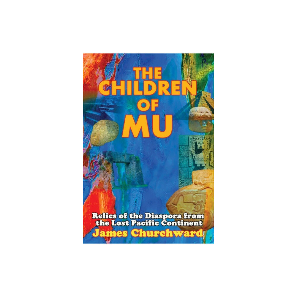 Adventures Unlimited Press The Children of Mu (häftad, eng)