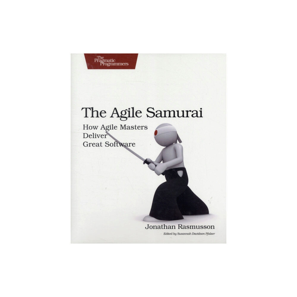 The Pragmatic Programmers The Agile Samurai (häftad, eng)
