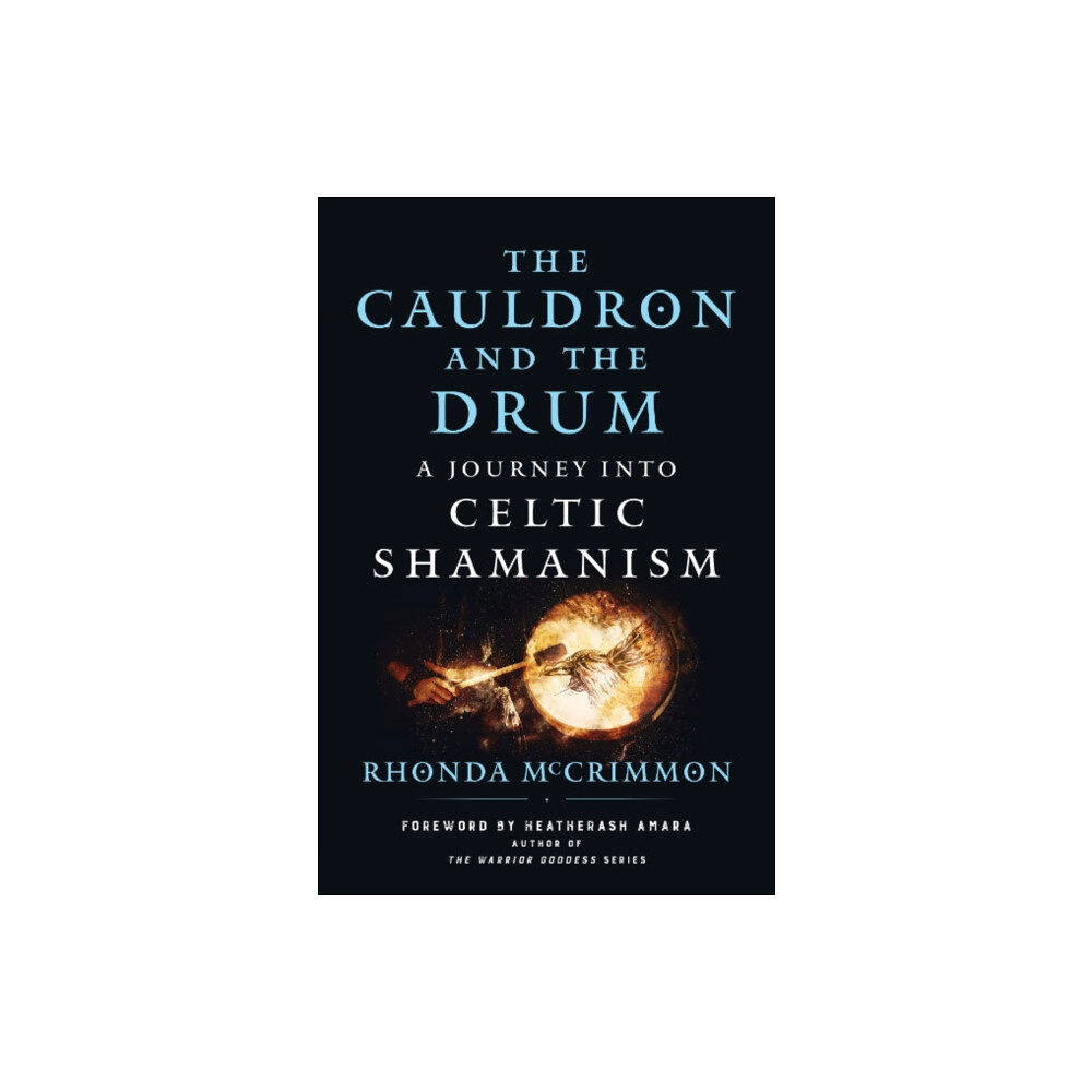 Hierophant Publishing The Cauldron and the Drum (häftad, eng)