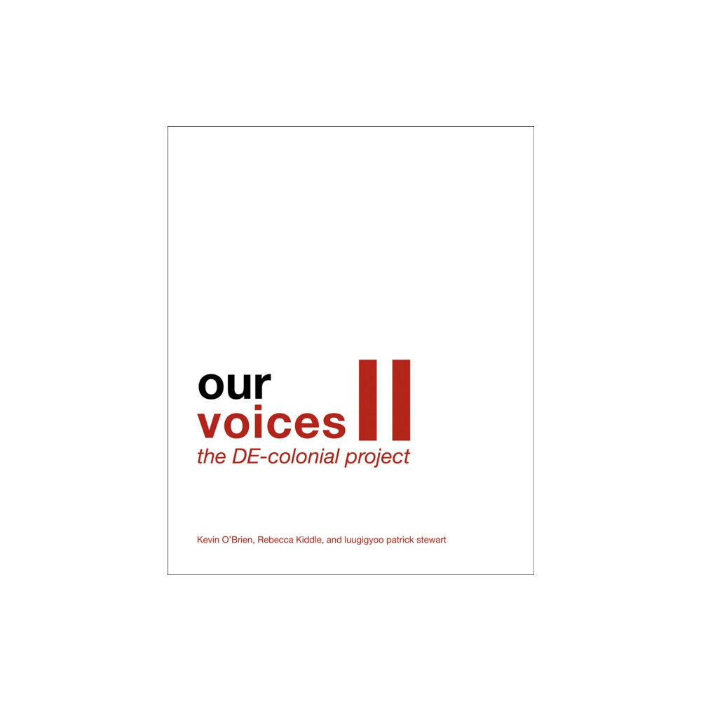 Oro Editions Our Voices II: The DE-colonial Project (häftad, eng)