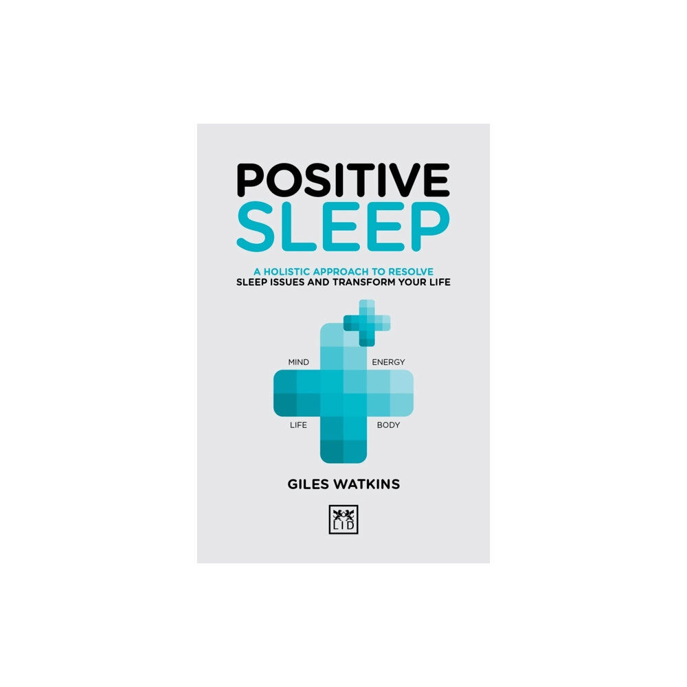 LID Publishing Positive Sleep (inbunden, eng)