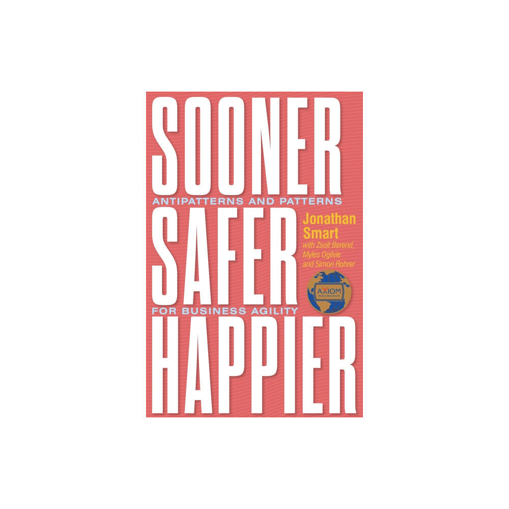 IT Revolution Press Sooner Safer Happier (häftad, eng)