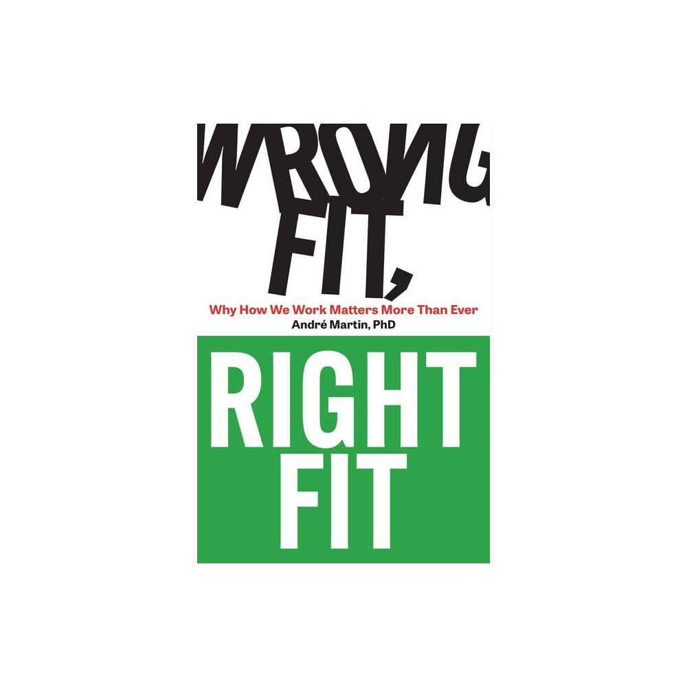 IT Revolution Press Wrong Fit, Right Fit (häftad, eng)