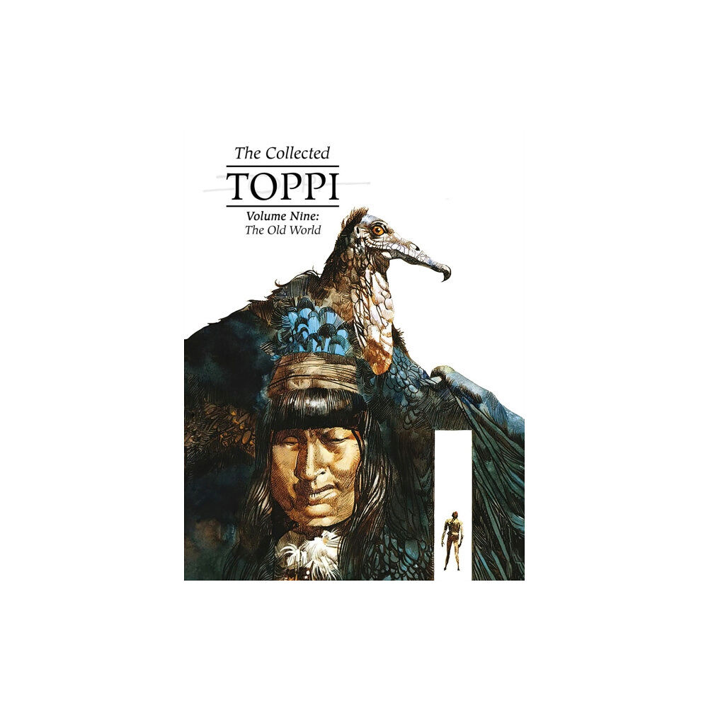 Magnetic Press The Collected Toppi Vol 9: The Old World (inbunden, eng)