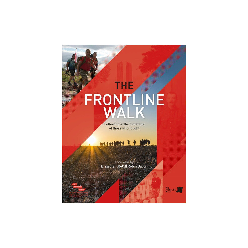 Unicorn Publishing Group The Frontline Walk (inbunden, eng)