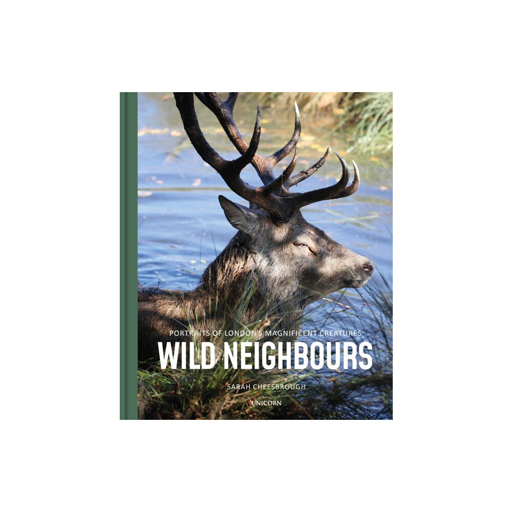 Unicorn Publishing Group Wild Neighbours (inbunden, eng)