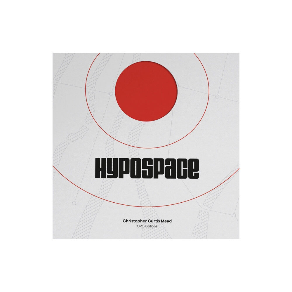 Oro Editions The Hypospace of Japanese Architecture (häftad, eng)