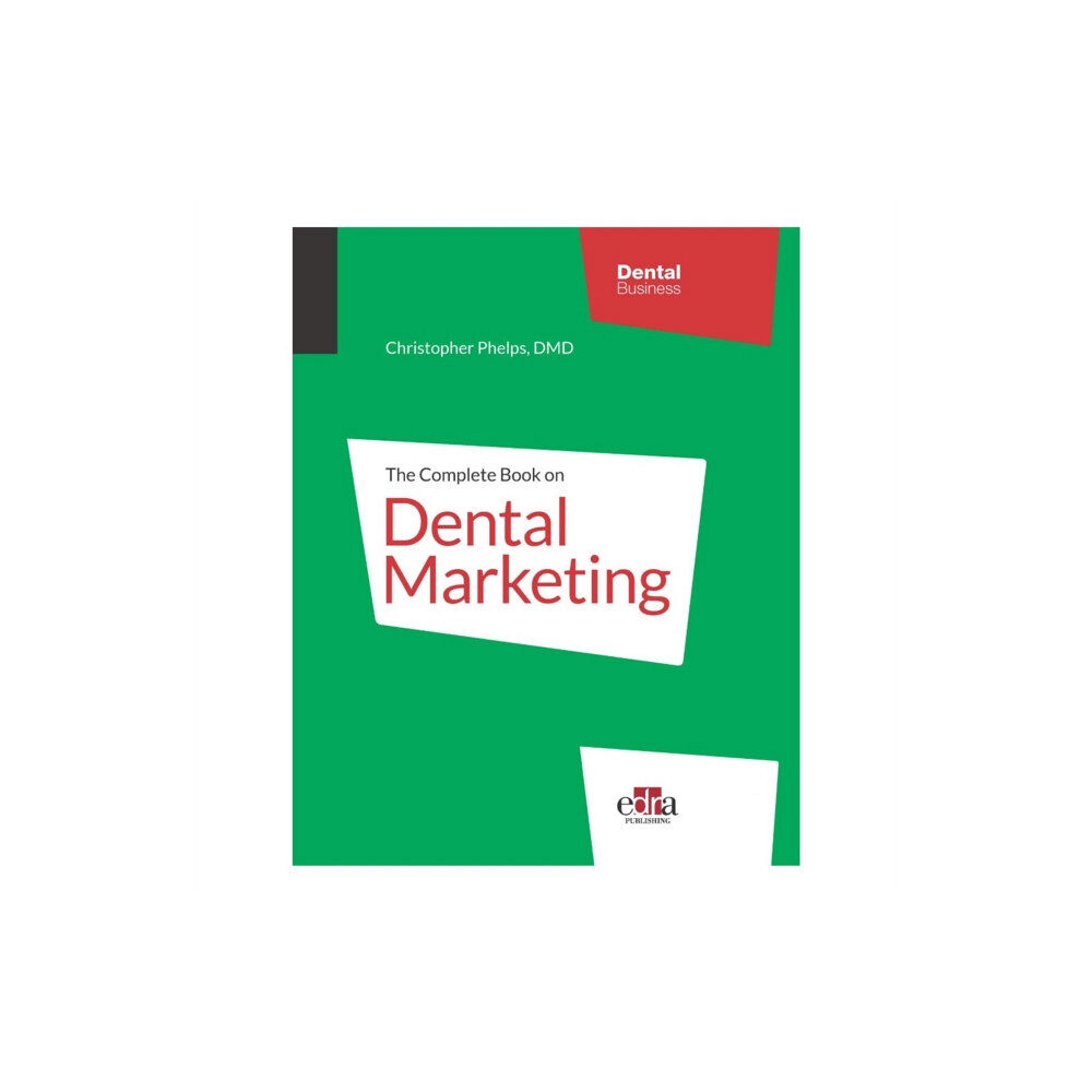 Edra Publishing US LLC The Complete Book On Dental Marketing - 2 Volume Set (inbunden, eng)