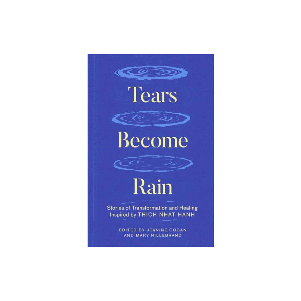 Parallax Press Tears Become Rain (häftad, eng)