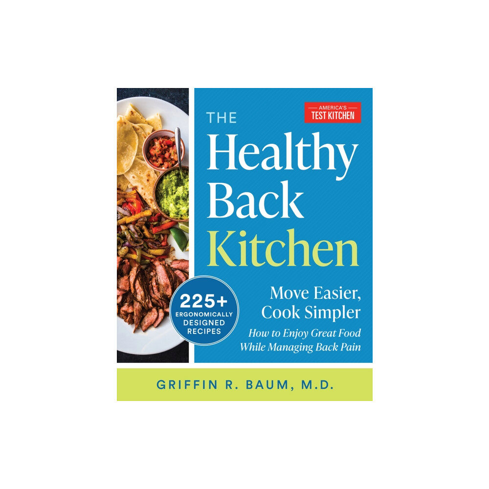 America's Test Kitchen The Healthy Back Cookbook (häftad, eng)