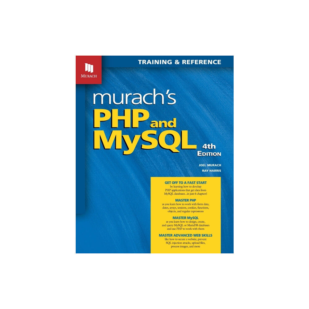 Mike Murach & Associates Inc. Murach's PHP and MySQL (4th Edition) (häftad, eng)