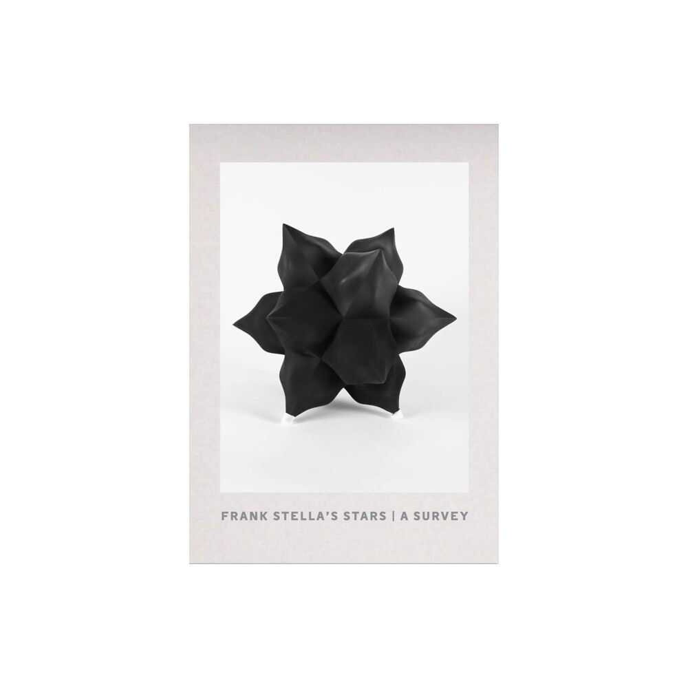 Gregory R Miller & Company Frank Stella's Stars: A Survey (inbunden, eng)