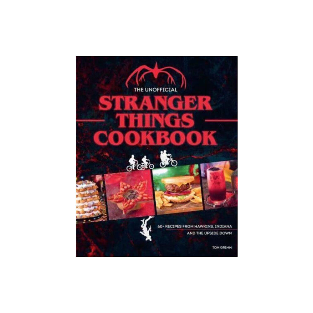 Insight Editions The Unofficial Stranger Things Cookbook (inbunden, eng)