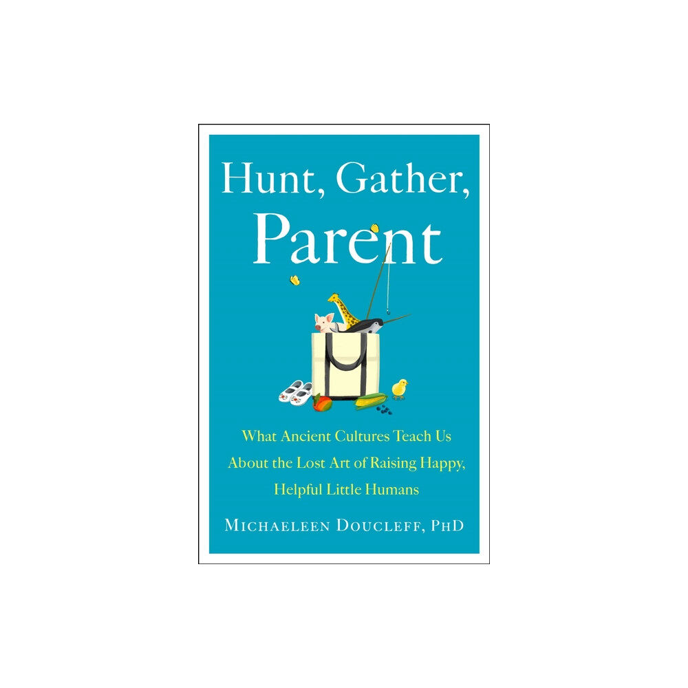 Avid Reader Press / Simon & Schuster Hunt, Gather, Parent (inbunden, eng)