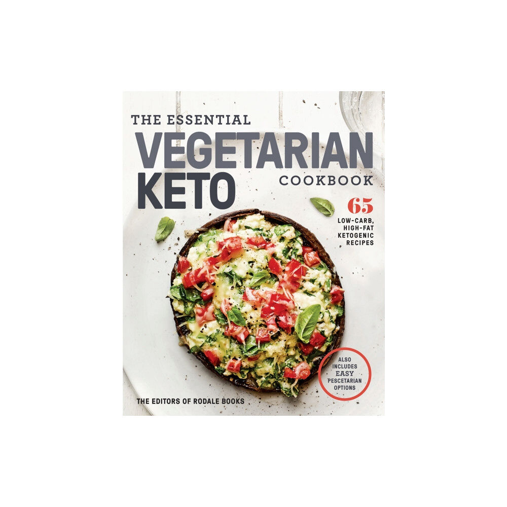 Potter/Ten Speed/Harmony/Rodale The Essential Vegetarian Keto Cookbook (häftad, eng)