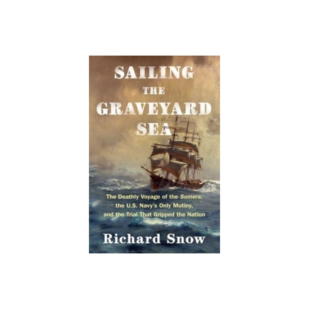 Scribner Sailing the Graveyard Sea (inbunden, eng)