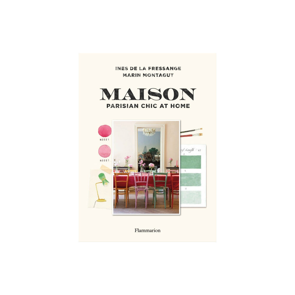 Editions Flammarion Maison: Parisian Chic at Home (inbunden, eng)