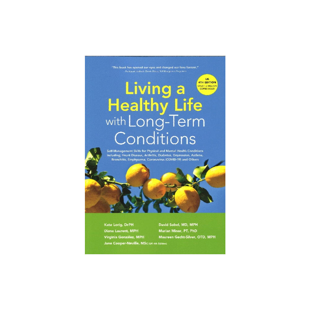 Bull Publishing Company Living a Healthy Life with Long-Term Conditions (häftad, eng)