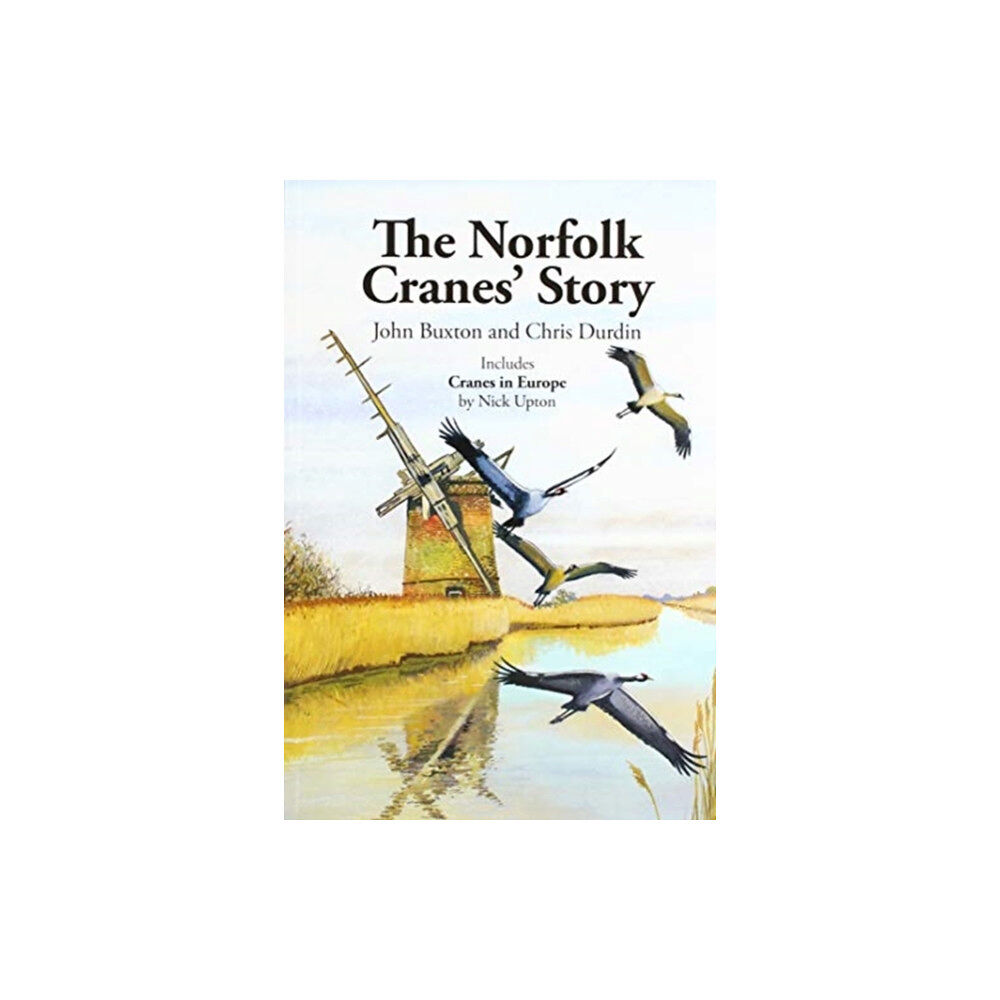 NORFOLK CRANES STORY NORFOLK CRANE STORY (häftad, eng)