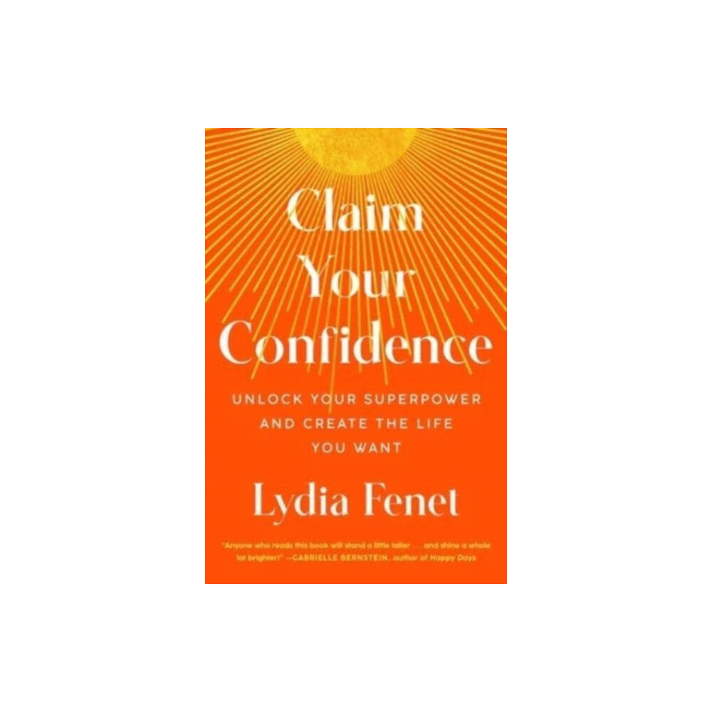 Simon & Schuster Claim Your Confidence (inbunden, eng)