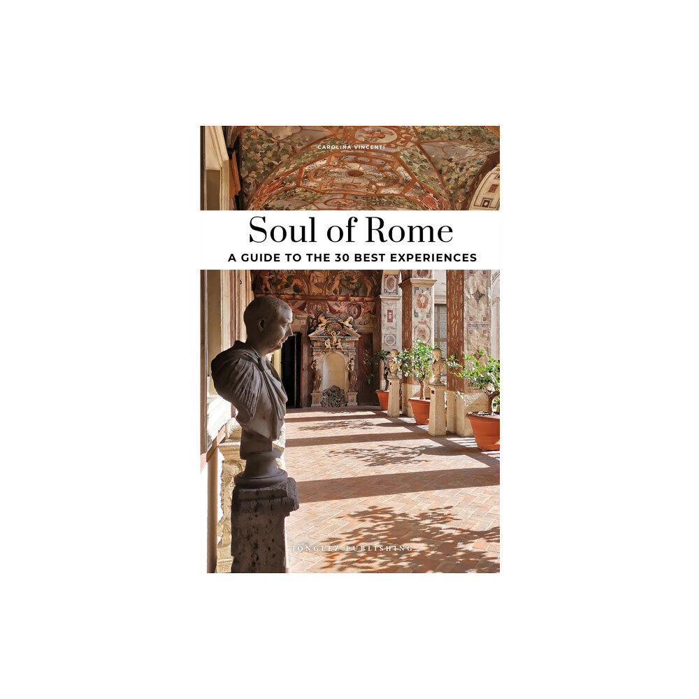 Jonglez Soul of Rome Guide (häftad, eng)