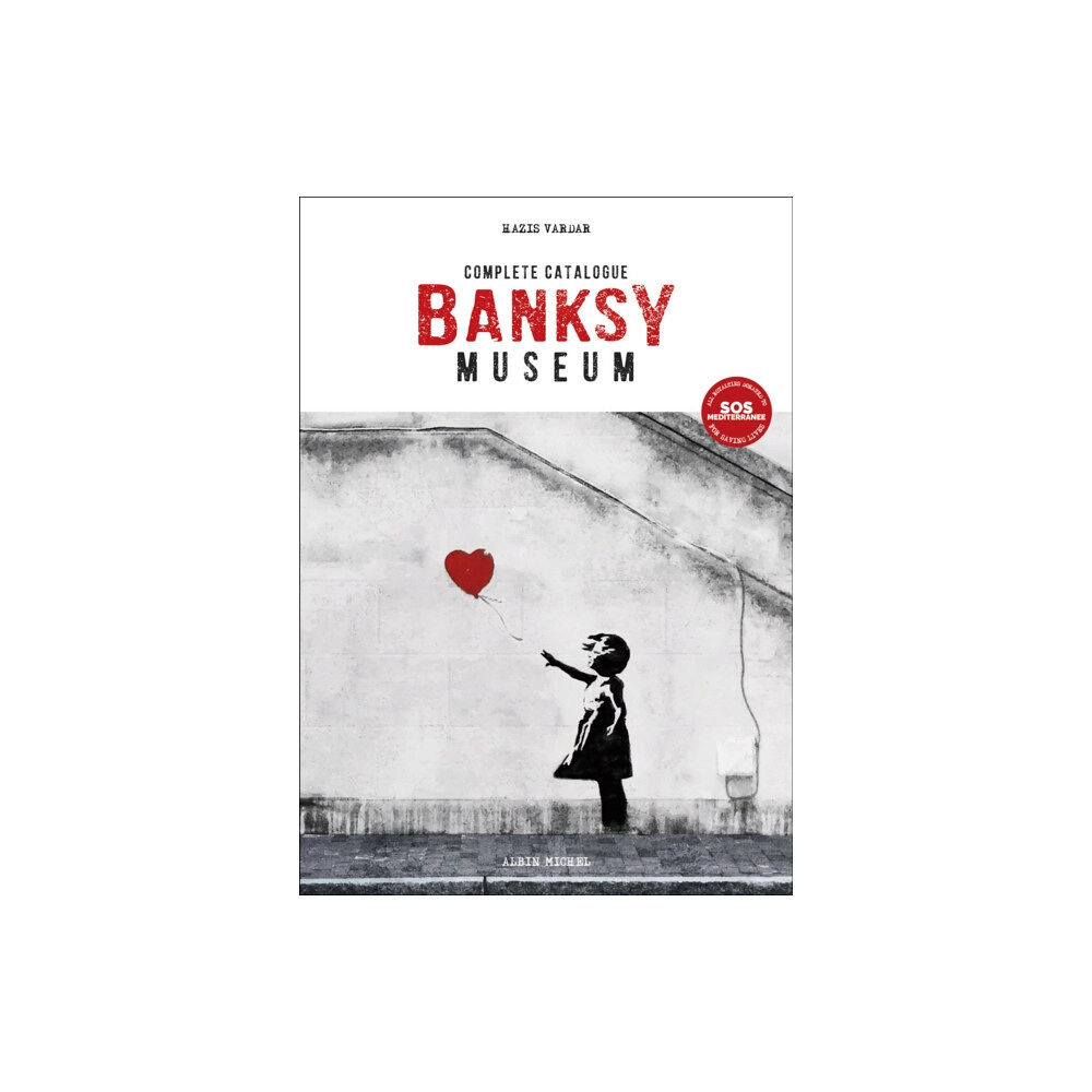 Michel albin SA Banksy Museum (inbunden, eng)