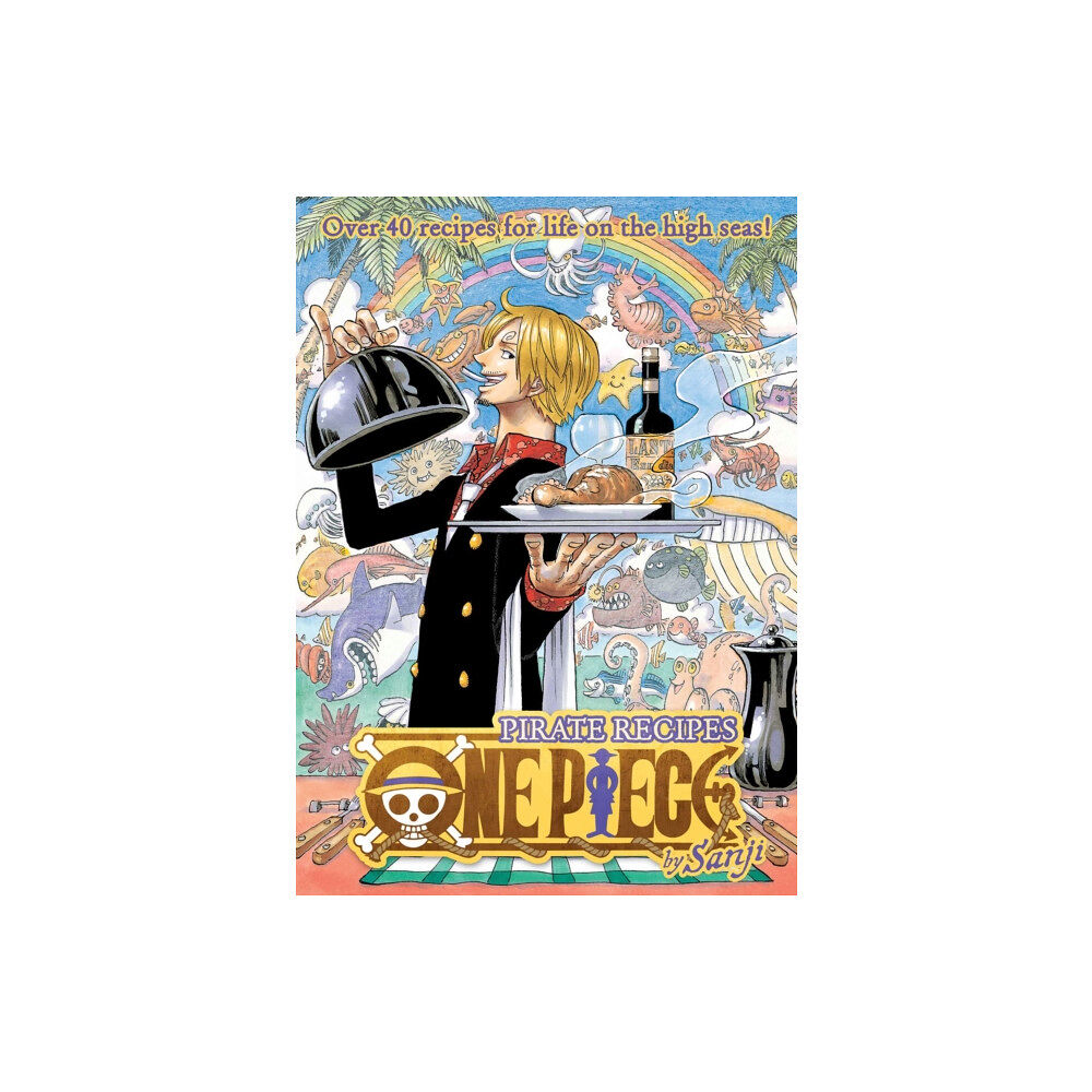 Viz Media, Subs. of Shogakukan Inc One Piece: Pirate Recipes (inbunden, eng)