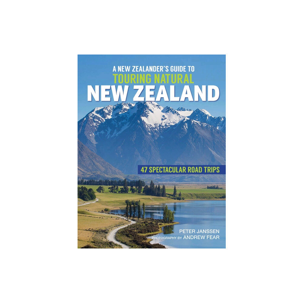 Upstart Press Ltd New Zealanders Guide to Touring Natural New Zealand (häftad, eng)