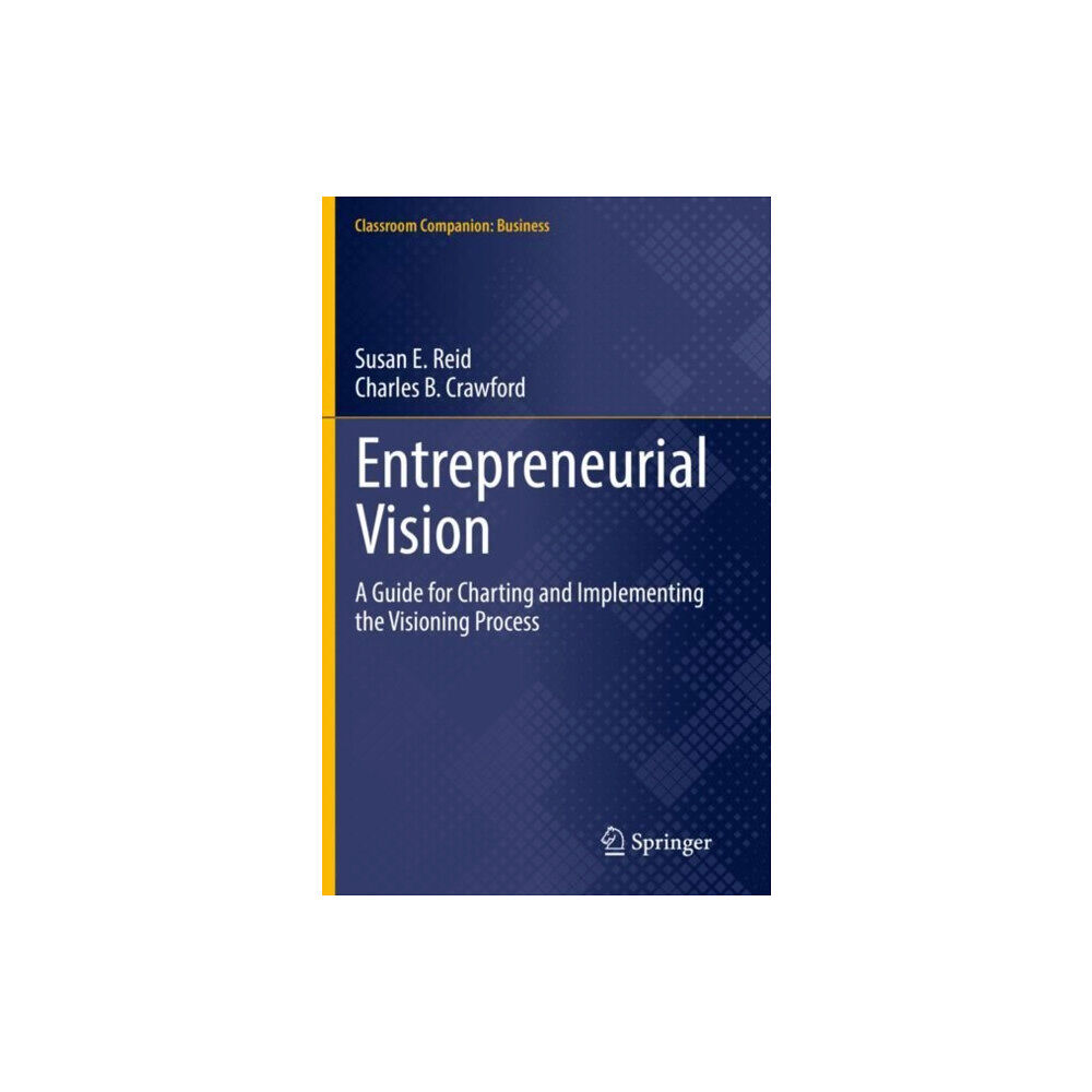 Springer Nature Switzerland AG Entrepreneurial Vision (inbunden, eng)