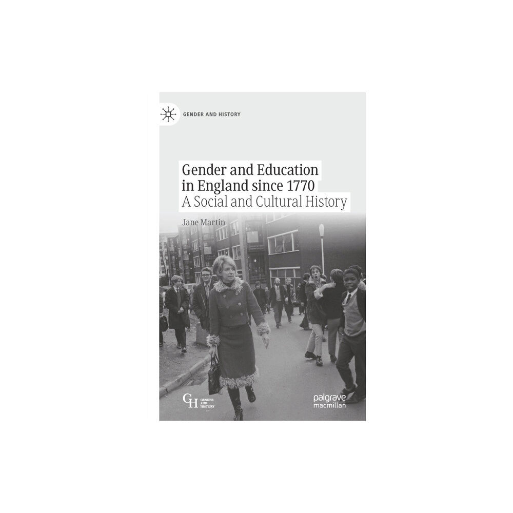 Springer Nature Switzerland AG Gender and Education in England since 1770 (häftad, eng)