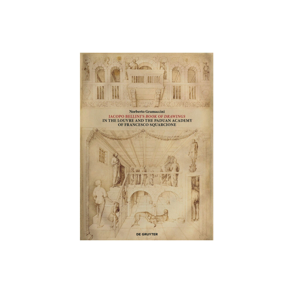 De Gruyter Jacopo Bellini's Book of Drawings in the Louvre (inbunden, eng)