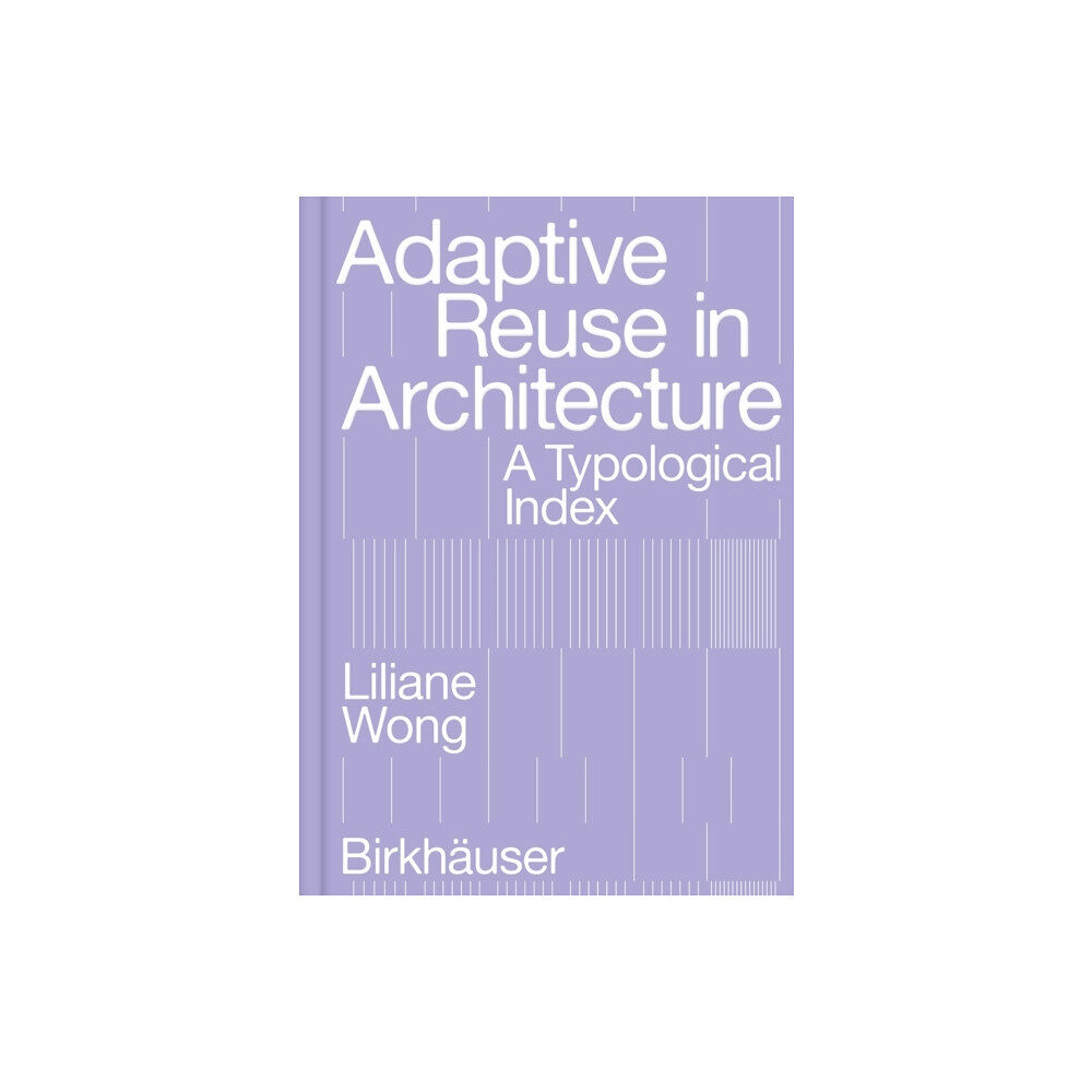 Birkhauser Adaptive Reuse in Architecture (häftad, eng)