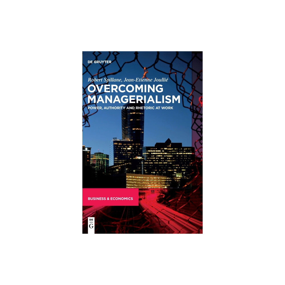 De Gruyter Overcoming Managerialism (inbunden, eng)