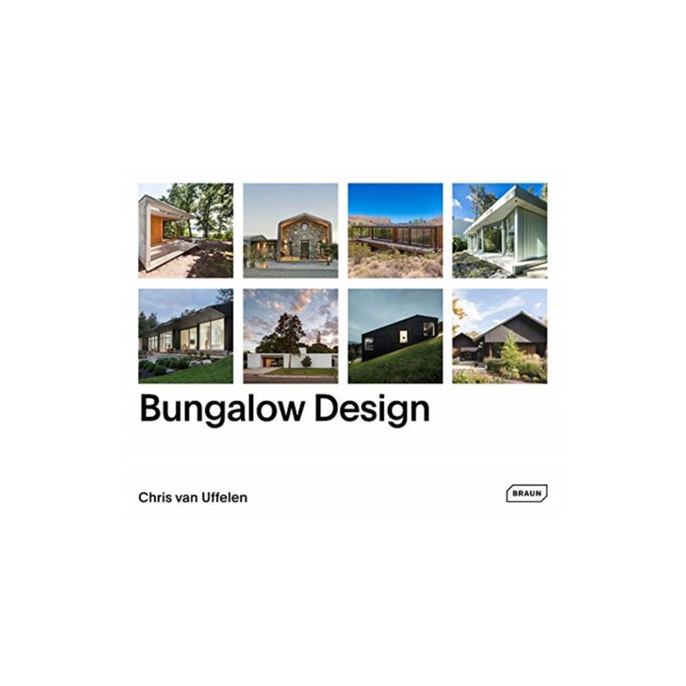 Braun Publishing AG Bungalow Design (inbunden, eng)